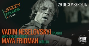29-12 P60xJazzysounds.club presents Vadim Neselovskyi